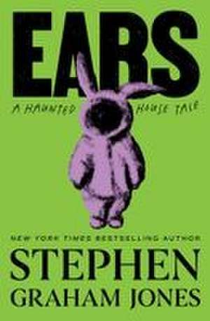 Ears de Stephen Graham Jones