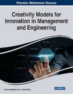 Creativity Models for Innovation in Management and Engineering de J. Paulo Davim