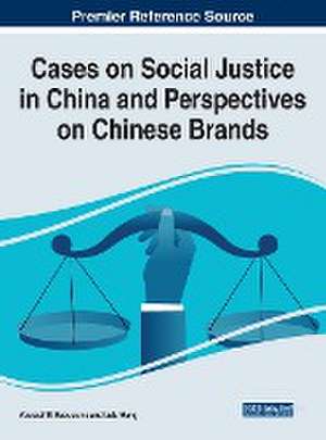 Cases on Social Justice in China and Perspectives on Chinese Brands de Youssef El Haoussine