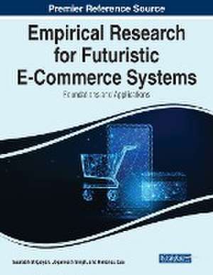 Empirical Research for Futuristic E-Commerce Systems de Saurabh Bilgaiyan