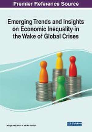 Emerging Trends and Insights on Economic Inequality in the Wake of Global Crises de Shilpa Deo