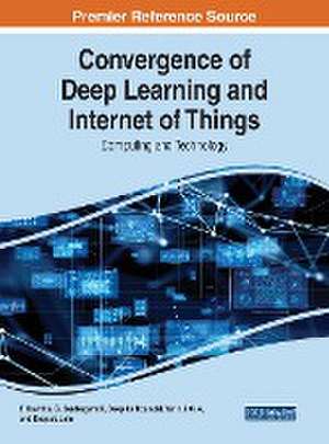 Convergence of Deep Learning and Internet of Things de T. Kavitha