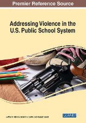 Addressing Violence in the U.S. Public School System de Joseph Budd