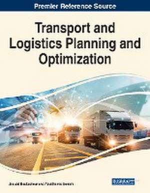 Transport and Logistics Planning and Optimization de Jaouad Boukachour