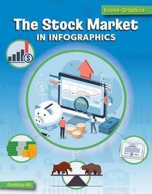 The Stock Market in Infographics de Christina Hill