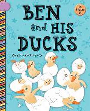 Ben and His Ducks de Elizabeth Scully