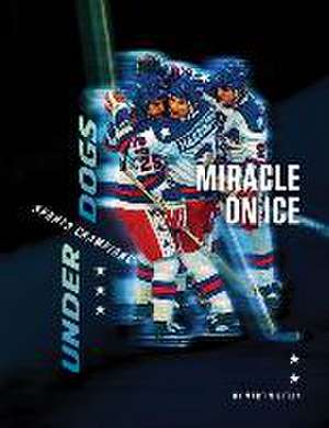 Miracle on Ice de Martin Gitlin