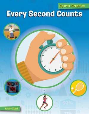 Every Second Counts de Kristy Stark