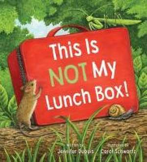 This is Not My Lunchbox de Jennifer Dupuis