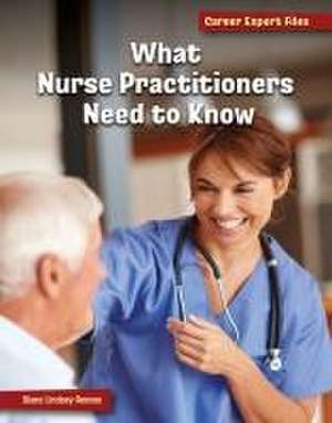 What Nurse Practitioners Need to Know de Diane Lindsey Reeves