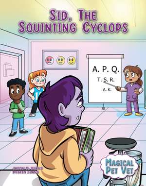 Sid, the Squinting Cyclops de Jason M Burns
