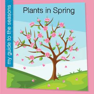 Plants in Spring de Jenna Lee Gleisner