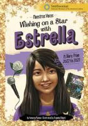 Wishing on a Star with Estrella de Vanessa Ramos