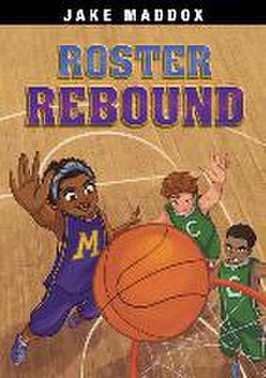 Roster Rebound de Jake Maddox