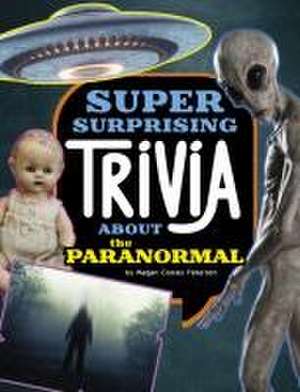 Super Surprising Trivia about the Paranormal de Megan Cooley Peterson