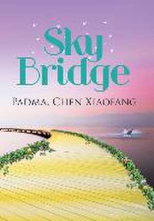 Sky Bridge de Chen Xiaofang Padma