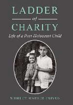 Ladder of Charity de Shirley Warter Faivus