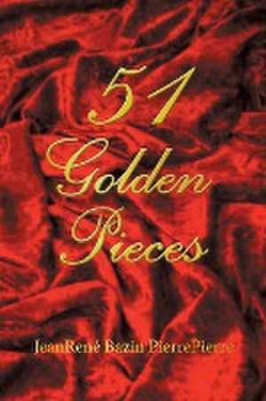 51 Golden Pieces de Jeanrené Bazin Pierrepierre