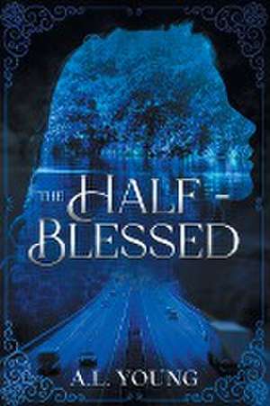 The Half-Blessed de A. L. Young