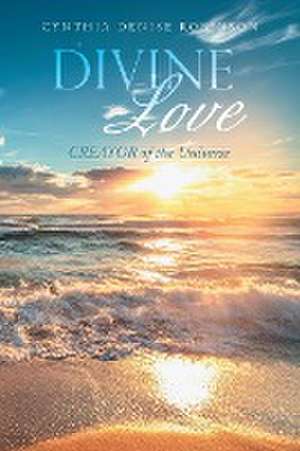 Divine Love de Cynthia Denise Robinson