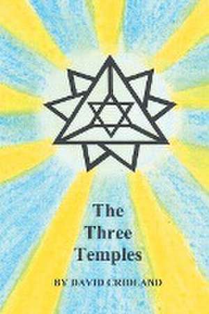 THE THREE TEMPLES de David Cridland