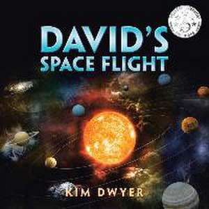 David's Space Flight de Kim Dwyer