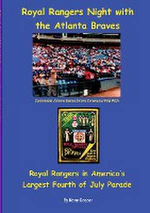 Royal Rangers Night with the Atlanta Braves de Norm Cooper