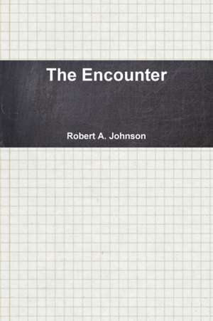 The Encounter de Robert Johnson