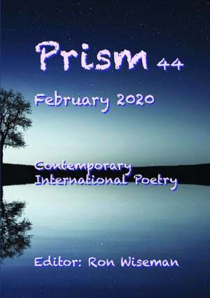 Prism 44 - February 2020 de Ronald Wiseman