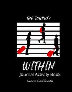 "The Journey Within" Journal Activity Book de Octavia Chandler