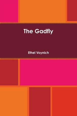 The Gadfly de Ethel Voynich