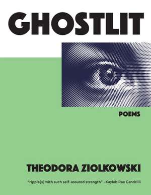 Ghostlit de Theodora Ziolkowski