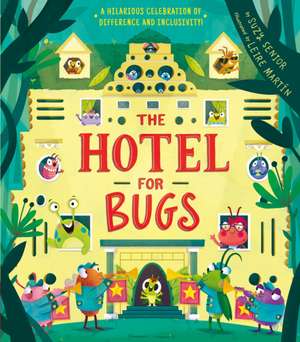 Hotel for Bugs de Suzy Senior