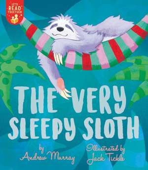 The Very Sleepy Sloth de Andrew Murray