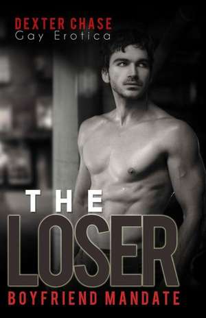 The Loser de Dexter Chase