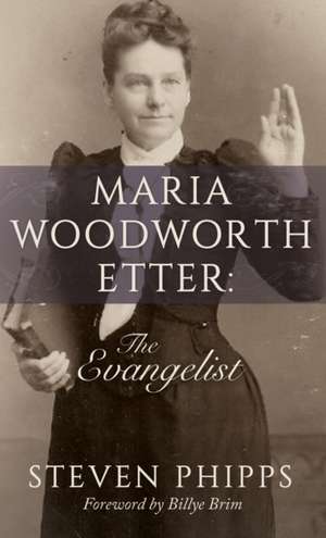 Maria Woodworth-Etter de Steven Phipps