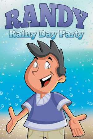 Randy Rainy Day Party de Jupiter Kids