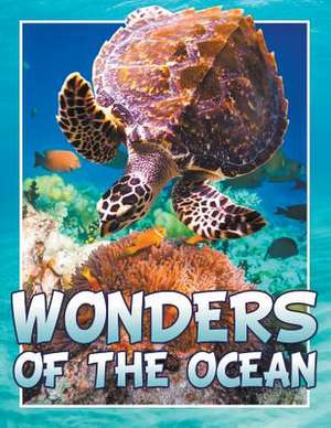 Wonders of the Ocean de Marshall Koontz