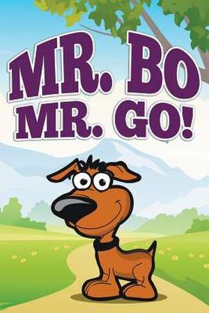 Mr. Bo, Mr. Go! de Jupiter Kids