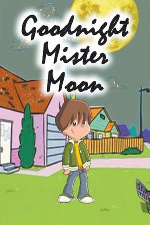 Goodnight Mister Moon de Jupiter Kids