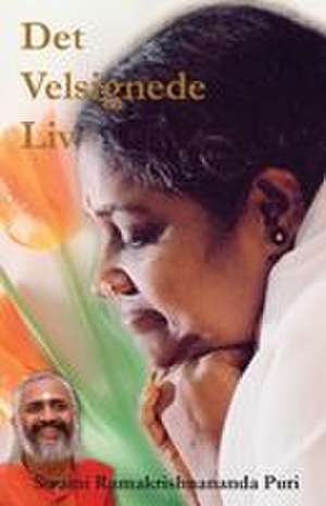 The Blessed Life de Swami Ramakrishnananda Puri