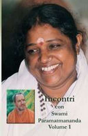 Incontri, Volume 1 de Swami Paramatmananda Puri