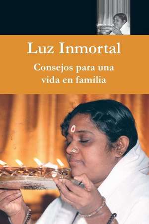 Luz Immortal de Sri Mata Amritanandamayi Devi