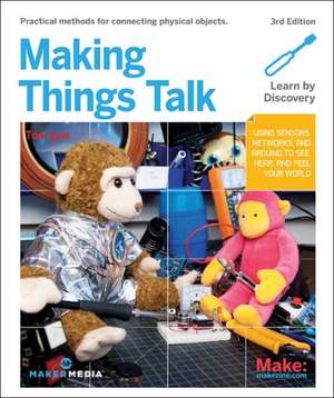 Making Things Talk, 3e de Tom Igoe