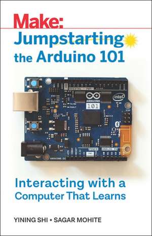 Jumpstarting the Arduino 101 de Yining Shi