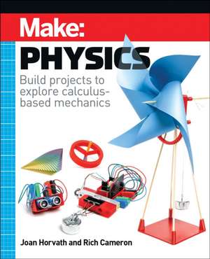 Make: Physics de Joan Horvath