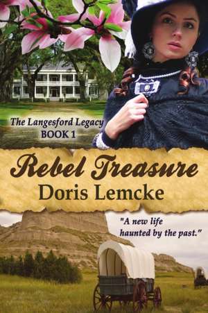 Rebel Treasure de Doris M. Lemcke