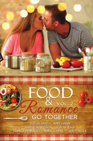 Food & Romance Go Together, Vol. 2 de Jody Vitek