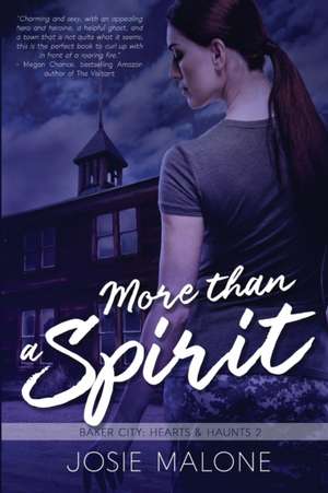 More Than a Spirit de Josie Malone