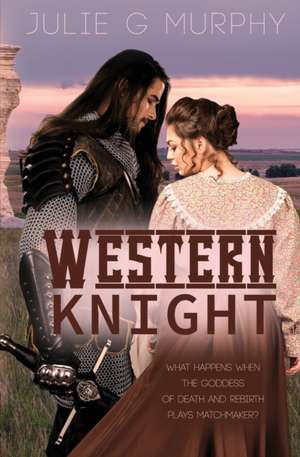 Western Knight de Julie G. Murphy